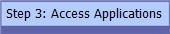  Step 3: Access Applications