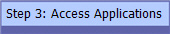  Step 3: Access Applications